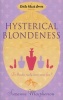 Hysterical Blondeness (Paperback) - Suzanne Macpherson Photo