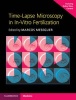 Time-Lapse Microscopy in in-Vitro Fertilization (Hardcover) - Marcos Meseguer Photo