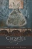 Carpathia (Paperback) - Cecilia Woloch Photo