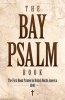 Bay Psalm Book - The First Book Printed in British North America, 1640 (Paperback) - Zoltan Haraszti Photo