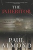 The Inheritor (Paperback) - Paul Almond Photo