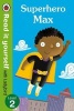 Superhero Max- Read it Yourself with Ladybird, Level 2 (Paperback) -  Photo