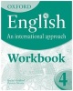 Oxford English: An International Approach: Exam Workbook 4, Workbook 4 - For IGCSE as a Second Language (Paperback) - Chris Akhurst Photo