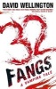 32 Fangs (Paperback) - David Wellington Photo