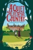 A Quiet Life in the Country - A Lady Hardcastle Mystery (Paperback) - T E Kinsey Photo