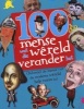 100 Mense Wat Die Wereld Verander Het (Afrikaans, Hardcover) - Ben Gilliland Photo