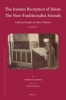 The Iranian Reception of Islam: The Non-Traditionalist Strands, Volume 2 (English, Arabic, Hardcover) - Patricia Crone Photo