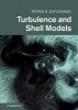 Turbulence and Shell Models (Hardcover) - Peter D Ditlevsen Photo