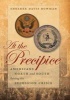 At the Precipice - Americans North and South During the Secession Crisis (Paperback, 1st New edition) - Shearer Davis Bowman Photo