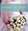 A Bride's Planner - Everything You Need for the Perfect Wedding (Hardcover) - Marsha Heckman Photo