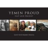 Yemen Proud - Past and Present (Arabic, English, Paperback) - Gamiel Yafai Photo