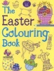 The Easter Colouring Book (Paperback) - Jessie Eckel Photo