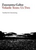 Volatile Texts - Us Two (Paperback) - Zsuzsanna Gahse Photo