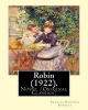 Robin (1922). by - : Novel (Original Classics) (Paperback) - Frances Hodgson Burnett Photo