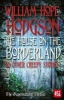 The House on the Borderland - And Other Creepy Stories (Paperback) - William Hope Hodgson Photo