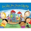 I'm Like You, You're Like Me - A Book about Understanding and Appreciating Each Other (Paperback) - Cindy Gainer Photo