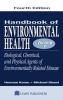 Handbook of Environmental Health, Volume I - Biological, Chemical, and Physical Agents of Environmentally Related Disease (Hardcover, 4th Revised edition) - Herman Koren Photo