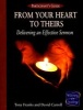 From Your Heart to Theirs - Delivering an Effective Sermon (Paperback, Participant's G) - Tony Franks Photo