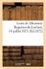 Louis de Miramon. Bagneres-de-Luchon, 14 Juillet 1871 (French, Paperback) - Sans Auteur Photo