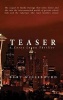 Teaser: A Corey Logan Thriller (Hardcover) - Burt Weissbourd Photo