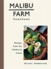 Malibu Farm Cookbook - Recipes from the California Coast (Hardcover) - Helene Henderson Photo