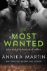 The Most Wanted (Paperback) - Annika Martin Photo