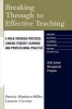 Breaking Through to Effective Teaching - A Walk-through Protocol Linking Student Learning and Professional Practice (Paperback, New) - Patricia Martinez Miller Photo