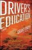 Driver's Education (Paperback, Simon & Schuste) - Grant Ginder Photo