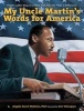 My Uncle Martin's Words for America - Martin Luther King Jr.'s Niece Tells How He Made a Difference (Paperback) - Angela Farris Watkins Photo