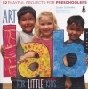 Art Lab for Little Kids - 52 Playful Projects for Preschoolers! (Paperback) - Susan Schwake Photo