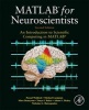 MATLAB for Neuroscientists - An Introduction to Scientific Computing in MATLAB (Hardcover, 2nd Revised edition) - Pascal Wallisch Photo