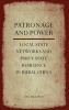 Patronage and Power - Local State Networks and Party-State Resilience in Rural China (Hardcover) - Ben Hillman Photo