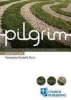 Pilgrim - Leader's Guide - A Course for the Christian Journey (Paperback) - Sharon Ely Pearson Photo