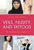 Veils, Nudity, and Tattoos - The New Feminine Aesthetics (Hardcover) - Thorsten Botz Bornstein Photo