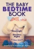 The Baby Bedtime Book - Say Goodnight to Sleepless Nights (Paperback) - Fi Star Stone Photo