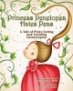 Princess Penelopea Hates Peas - A Tale of Picky Eating and Avoiding Catastropeas (Hardcover) - Susan D Sweet Photo