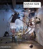 Sarah Sze (Paperback) - Benjamin H D Buchloh Photo