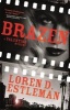 Brazen (Hardcover) - Loren D Estleman Photo