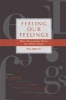 Feeling Our Feelings - What Philosophers Think and People Know (Paperback) - Eva Brann Photo