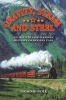 Gravity, Steam, and Steel - An Illustrated History of Rogers Pass on the Canadian Pacific Railway (Paperback) - Graeme Pole Photo