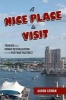 A Nice Place to Visit - Tourism and Urban Revitalization in the Postwar Rustbelt (Paperback) - Aaron Cowan Photo