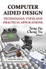 Computer Aided Design - Technology, Types & Practical Applications (Hardcover) - Song Jia Photo