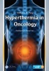 Hyperthermia in Oncology (Book) - Clifford L K Pang Photo