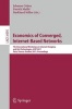 Economics of Converged, Internet-Based Networks (Paperback) - Johanne Cohen Photo