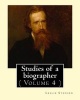 Studies of a Biographer. by - : ( Volume 4 ). English Literature, Biography, Authors. (Paperback) - Leslie Stephen Photo