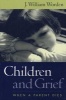 Children and Grief - When a Parent Dies (Paperback) - JWilliam Worden Photo