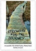 Strength for the Journey - A Guide to Spiritual Practice (Paperback) - Renee Miller Photo