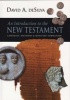 An Introduction To The New Testament - Contexts, Methods and Ministry Formation (Hardcover) - David A de Silva Photo