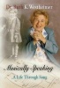 Musically Speaking - A Life Through Song (Hardcover, New) - Ruth K Westheimer Photo