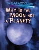 Why Is the Moon Not a Planet? (Paperback) - Alix Wood Photo